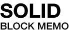 SOLID BLOCK MEMO
